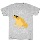 Toadally Awesome T-Shirt