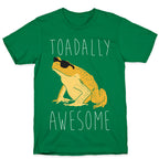 Toadally Awesome T-Shirt