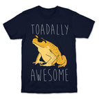 Toadally Awesome T-Shirt