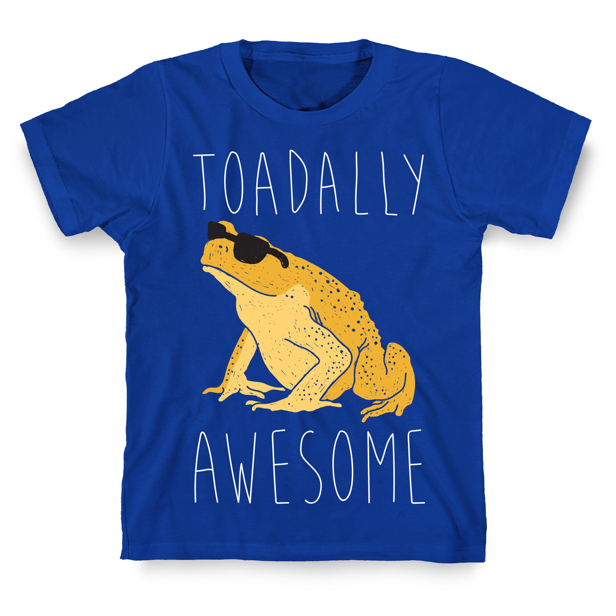 Toadally Awesome T-Shirt