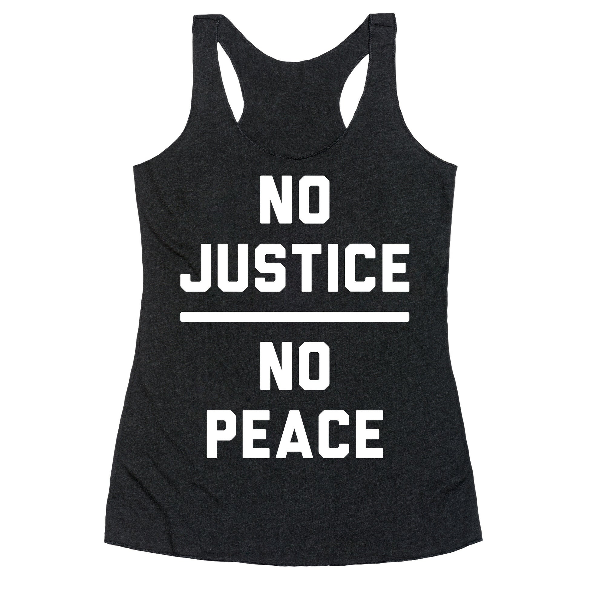 No Justice No Peace Racerback Tank