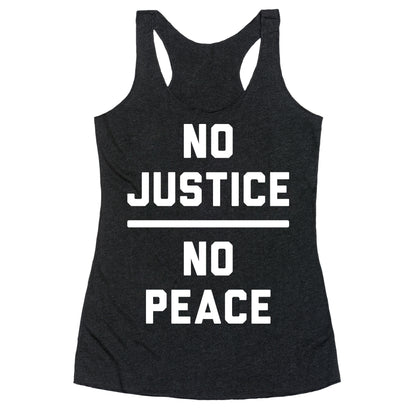 No Justice No Peace Racerback Tank