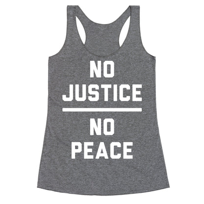 No Justice No Peace Racerback Tank