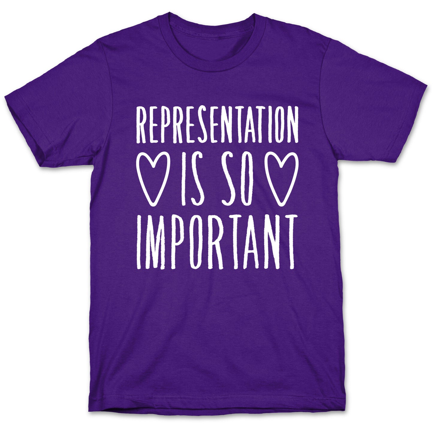 Representation Is So Important White Font  T-Shirt