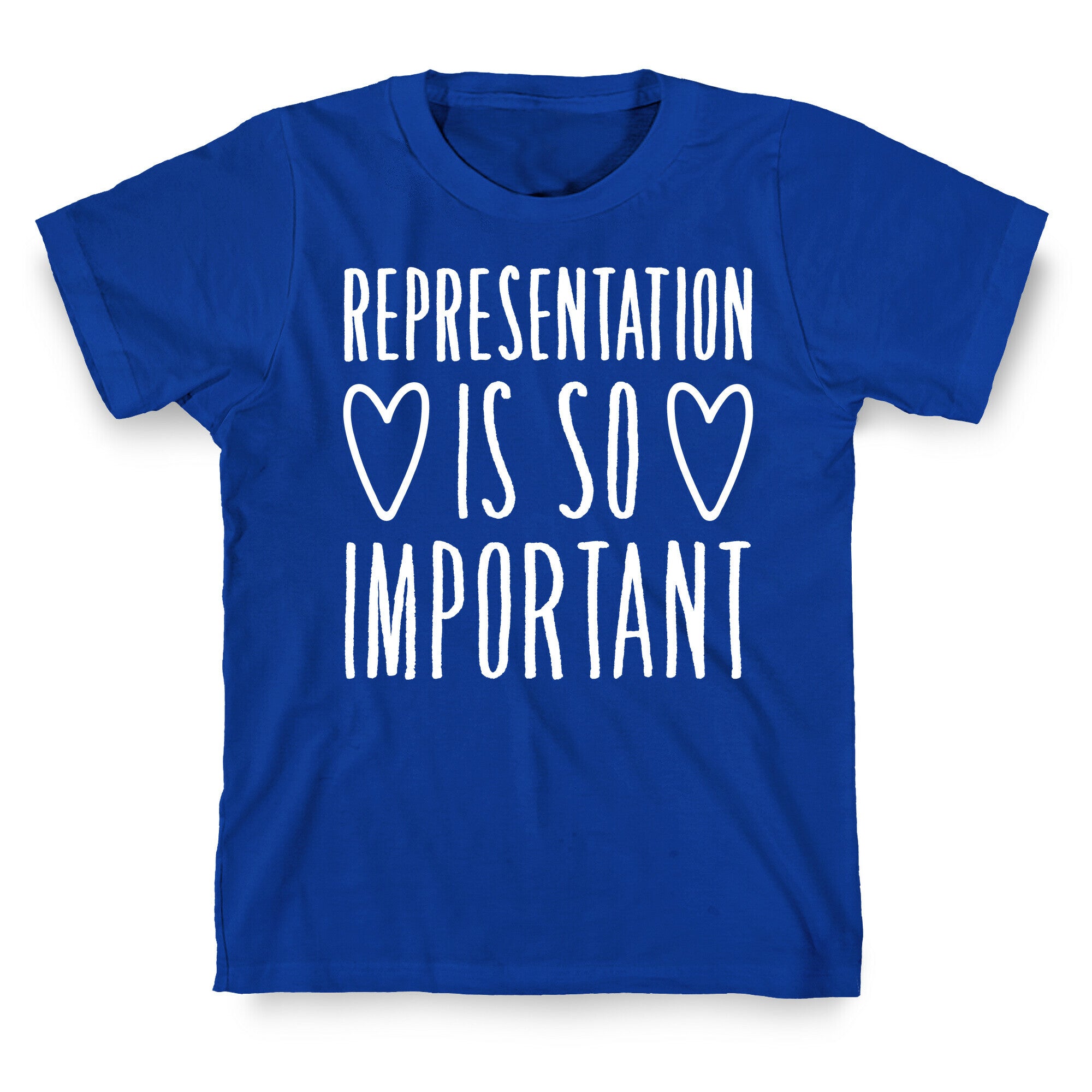 Representation Is So Important White Font  T-Shirt