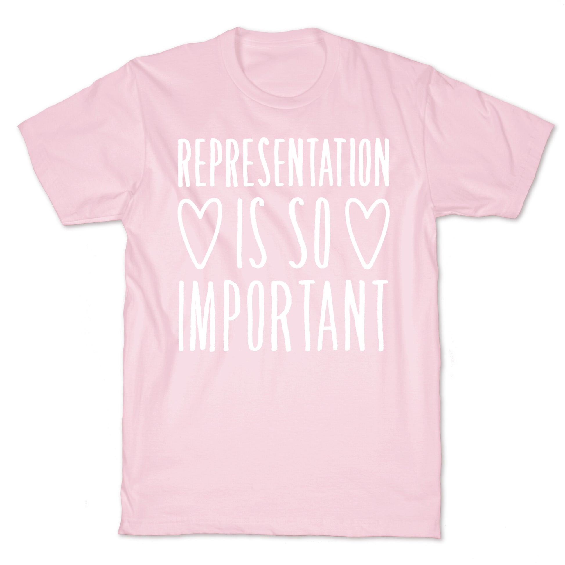 Representation Is So Important White Font  T-Shirt