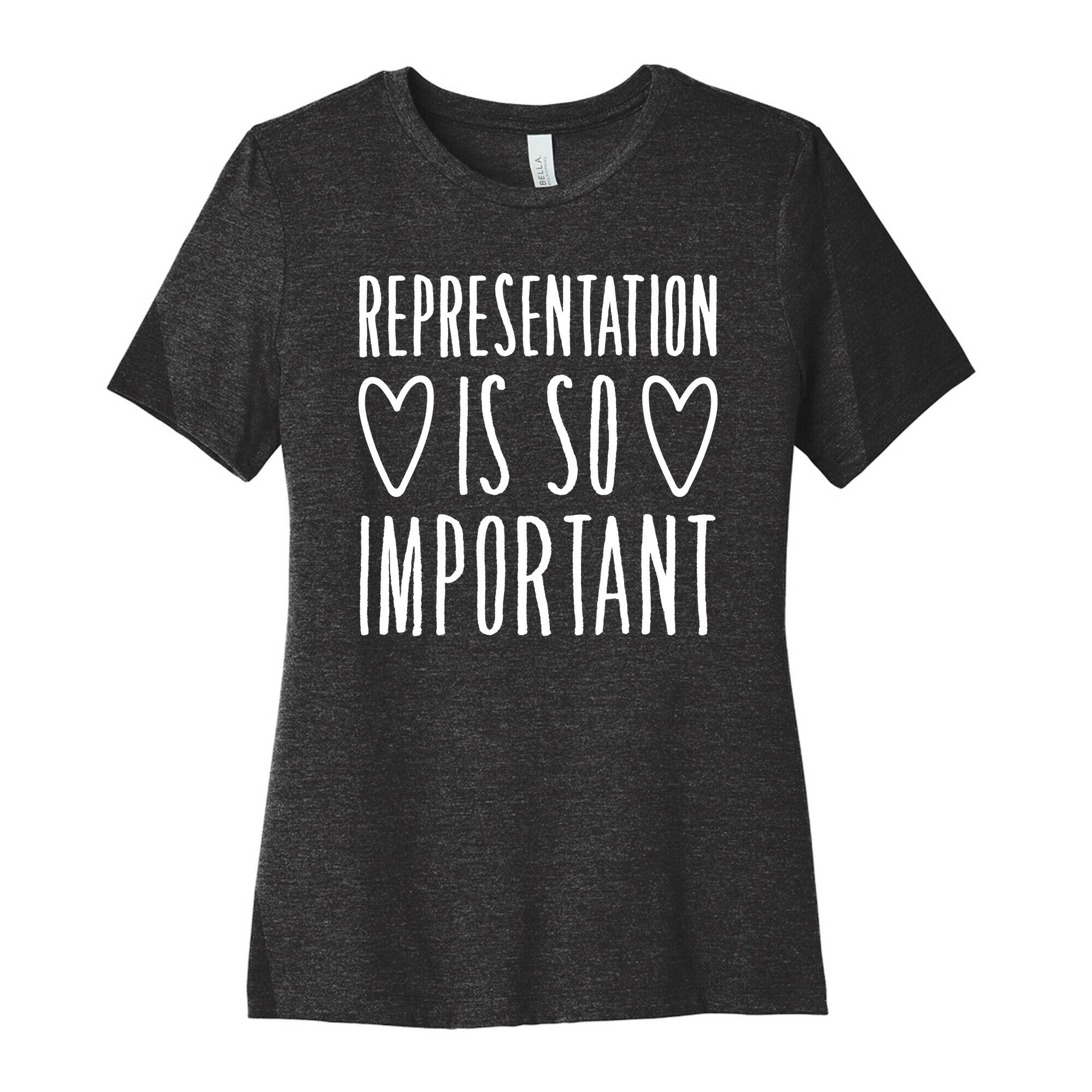 Representation Is So Important White Font  Women's Cotton Tee