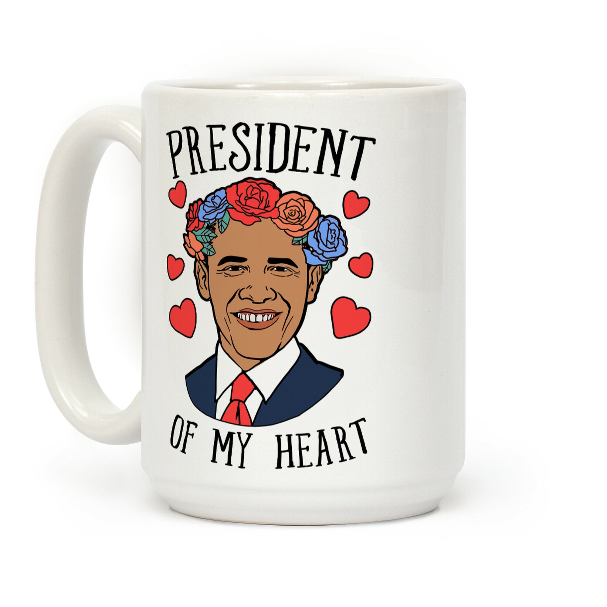 President Of My Heart Obama Coffee Mug