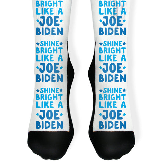 Shine Bright Like A Joe Biden Socks