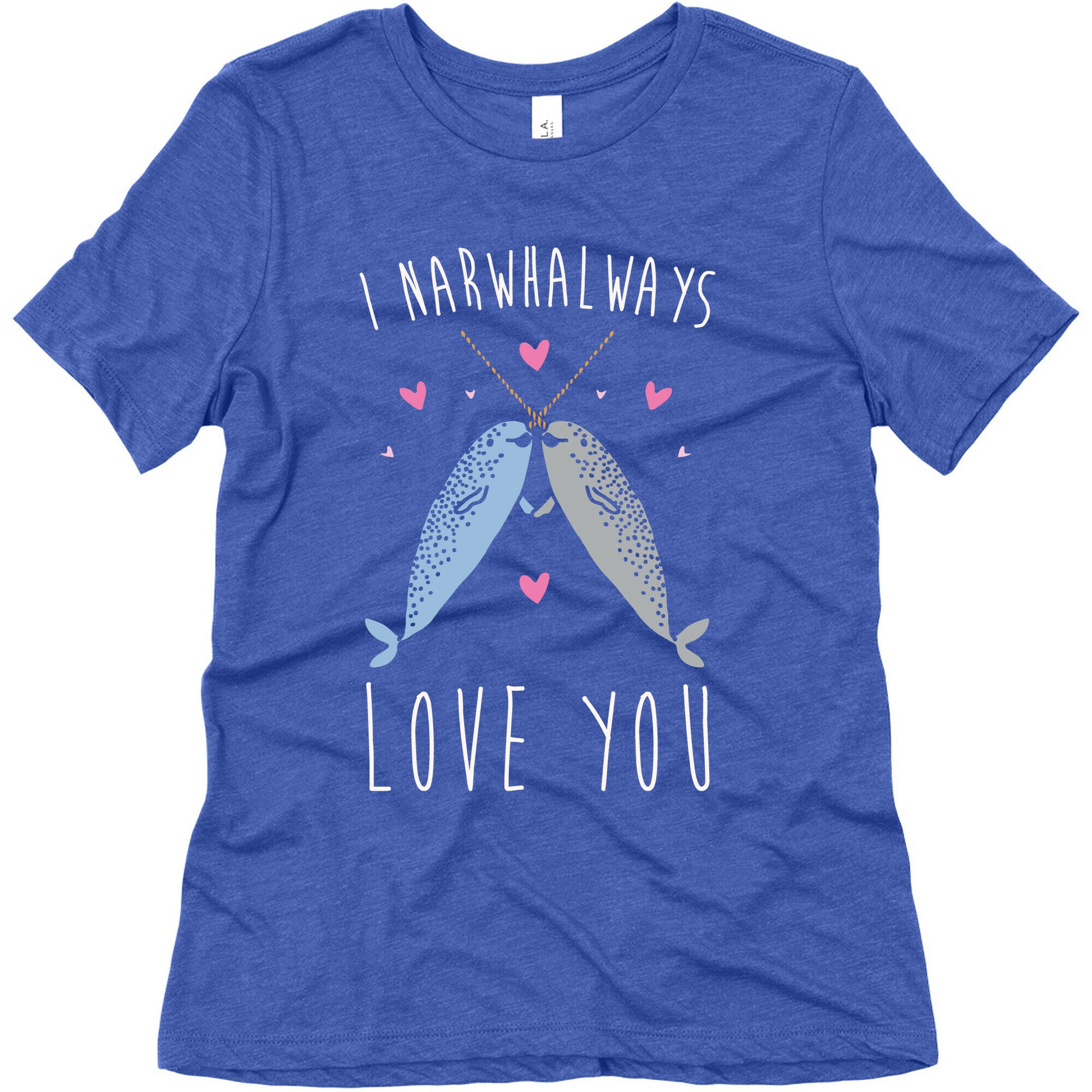 I Narwhal Ways Love You White Print Women's Triblend Tee