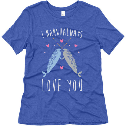 I Narwhal Ways Love You White Print Women's Triblend Tee