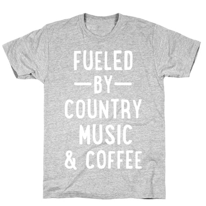 Fueled By Country T-Shirt