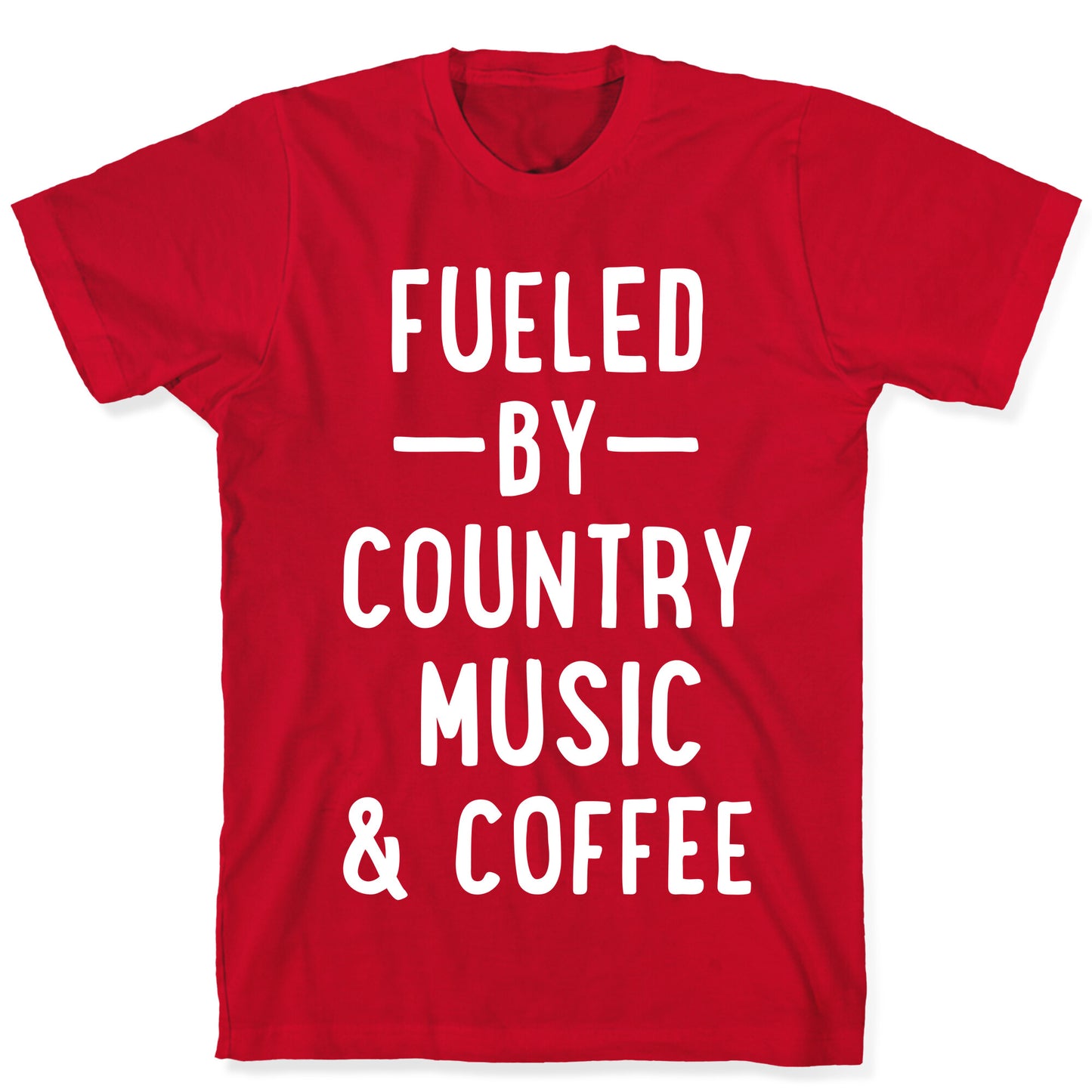 Fueled By Country T-Shirt