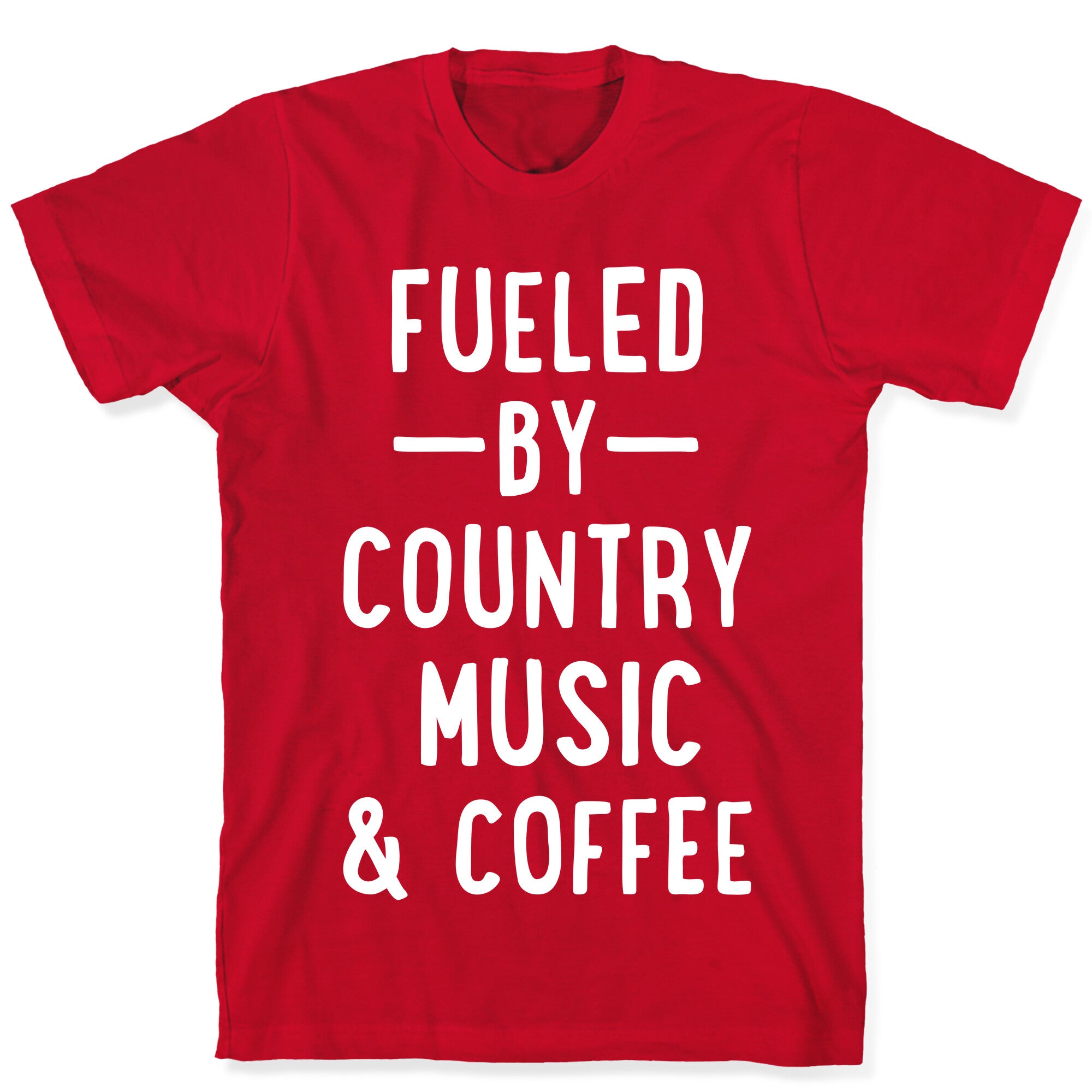 Fueled By Country T-Shirt