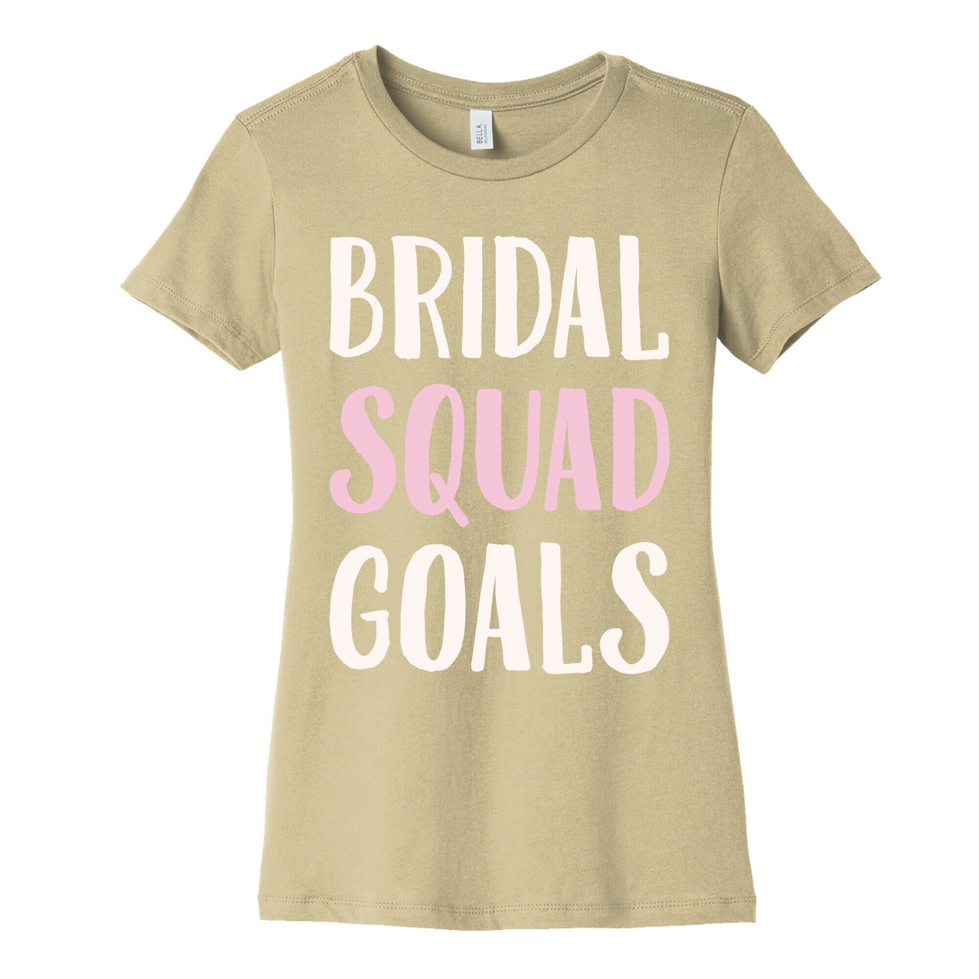 Bridal Squad Goals White Print Women's Cotton Tee