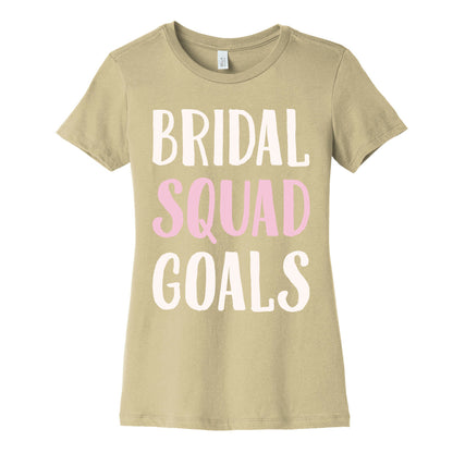 Bridal Squad Goals White Print Women's Cotton Tee