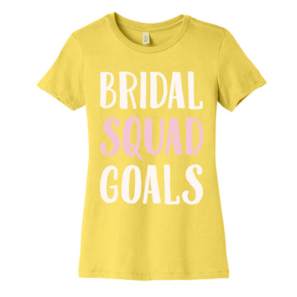 Bridal Squad Goals White Print Women's Cotton Tee