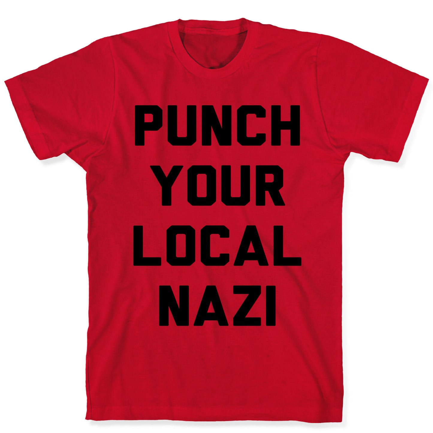 Punch Your Local Nazi T-Shirt