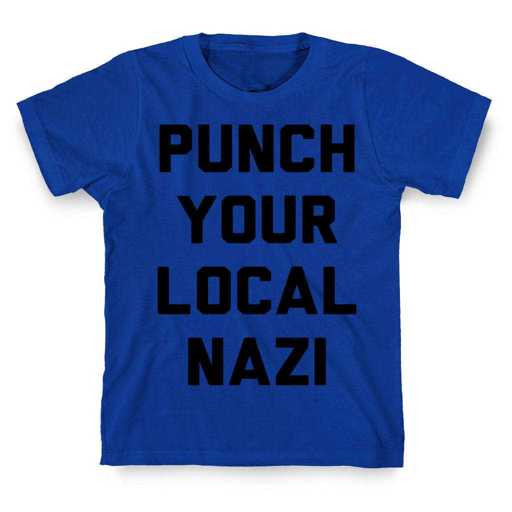 Punch Your Local Nazi T-Shirt