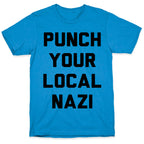 Punch Your Local Nazi T-Shirt