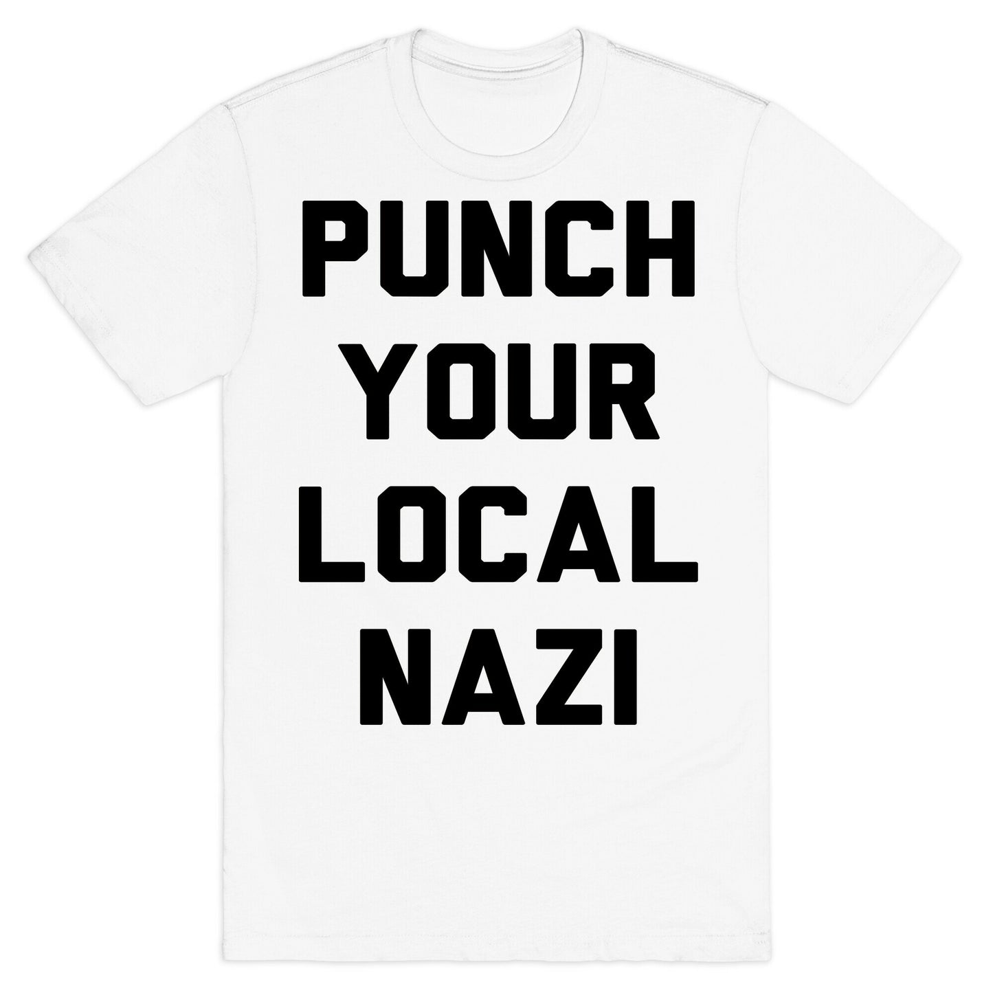 Punch Your Local Nazi T-Shirt