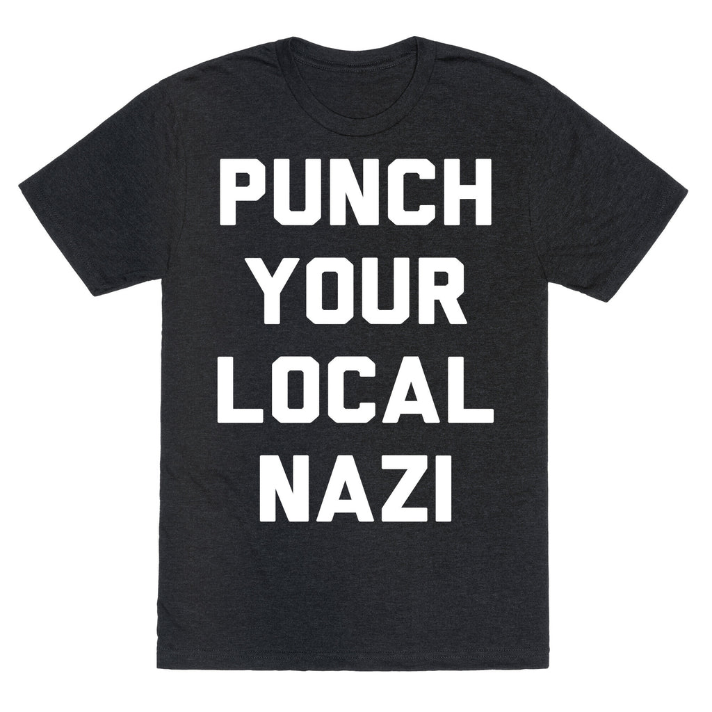 Punch Your Local Nazi Unisex Triblend Tee