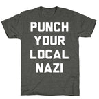 Punch Your Local Nazi Unisex Triblend Tee