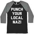Punch Your Local Nazi Baseball Tee