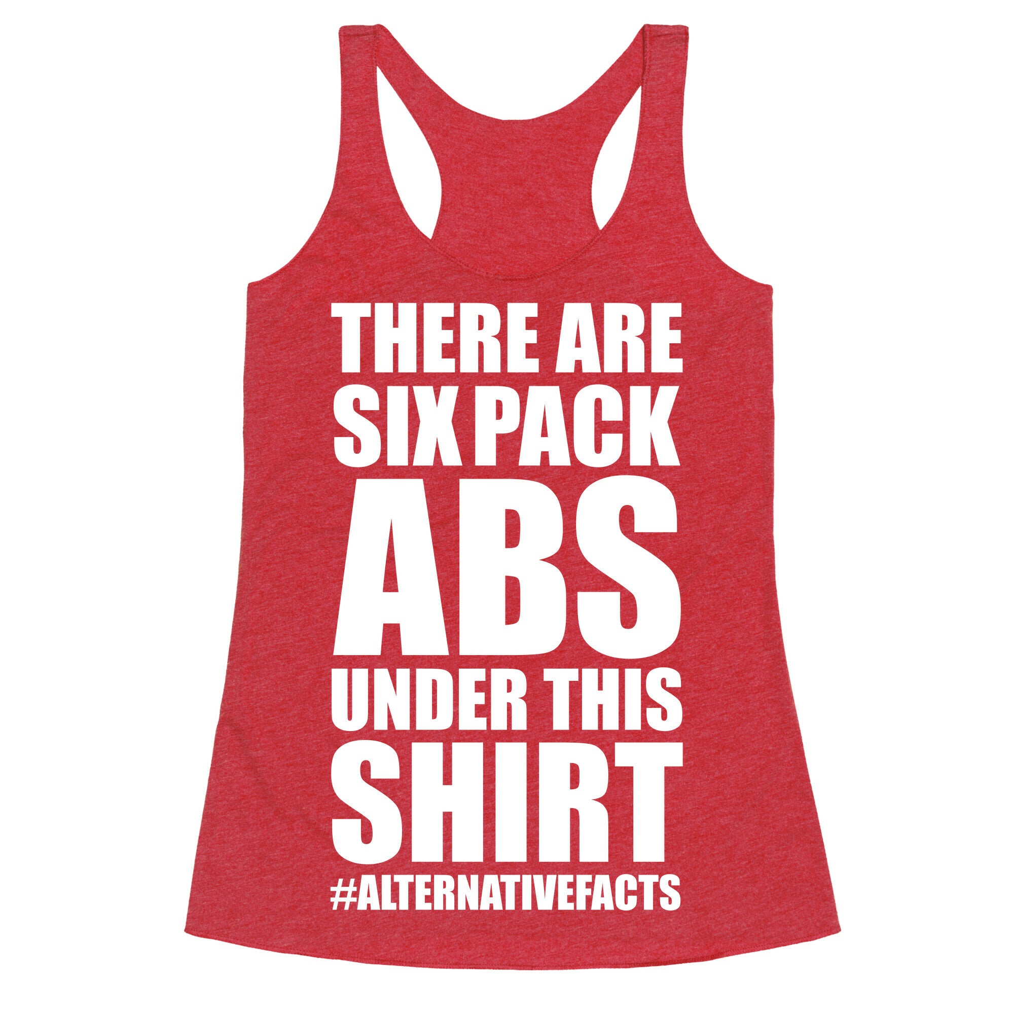 Six Pack Abs Alternative Facts Racerback Tank