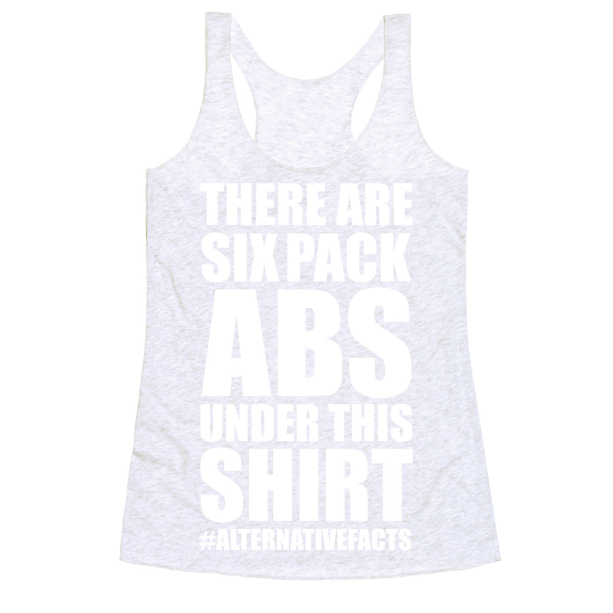 Six Pack Abs Alternative Facts Racerback Tank