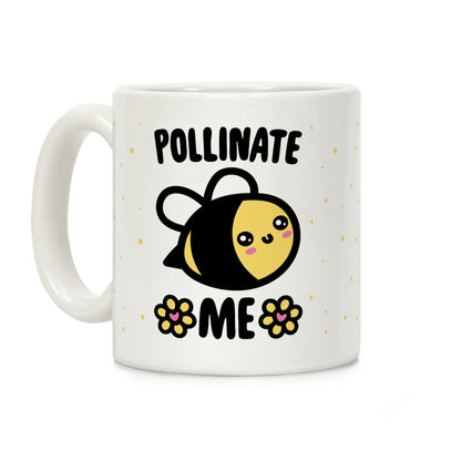 Pollinate Me Coffee Mug