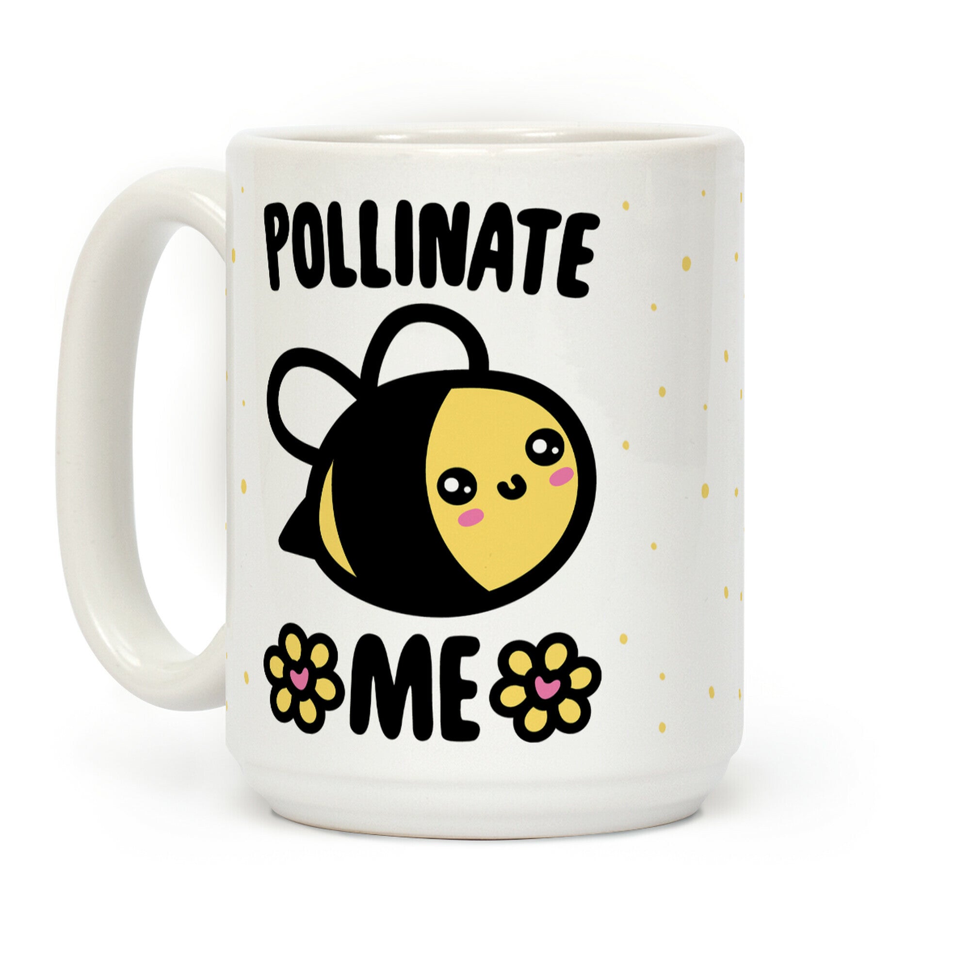 Pollinate Me Coffee Mug
