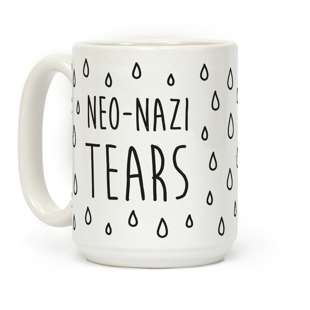 Neo-Nazi Tears Coffee Mug