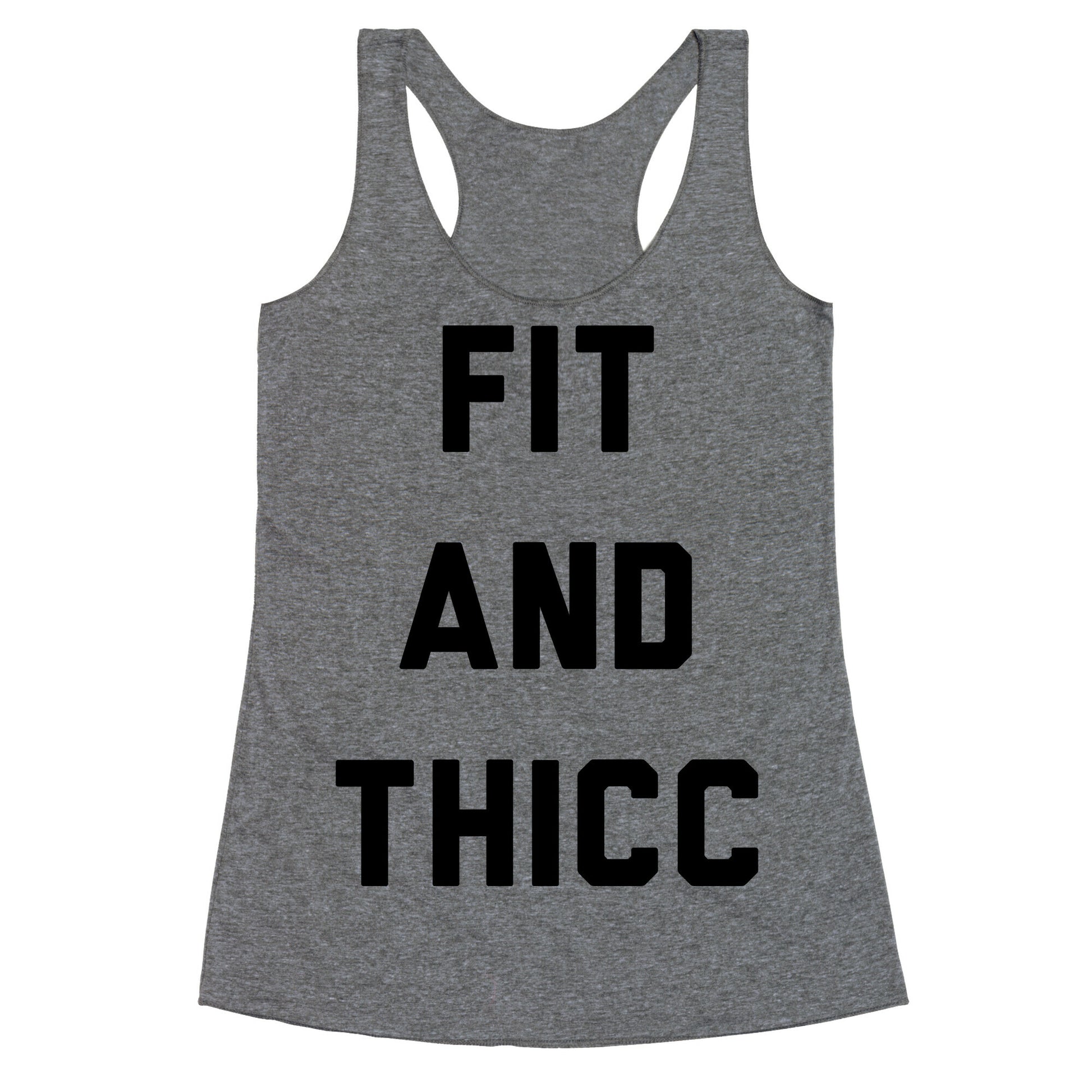 Fit and Thicc Racerback Tank