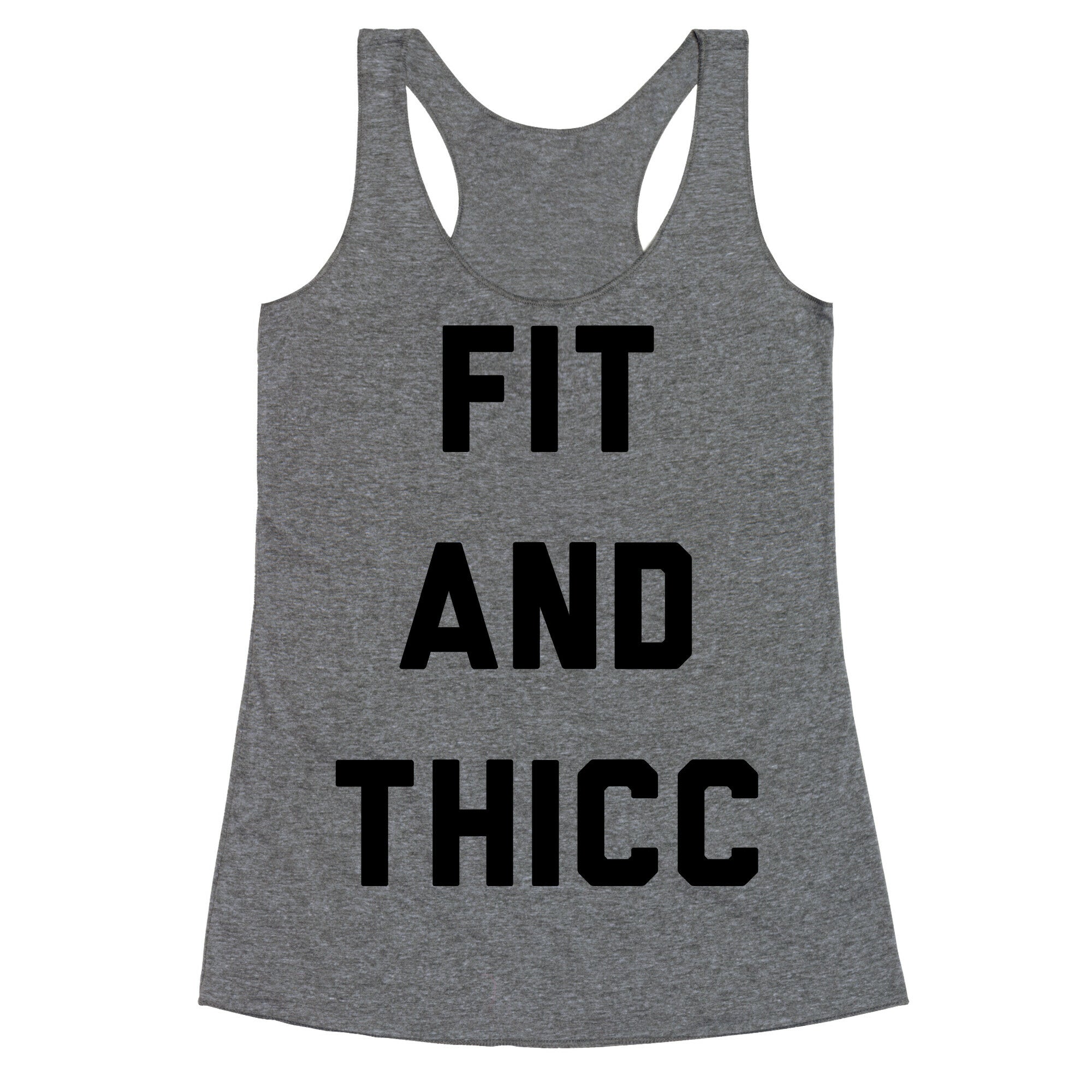 Fit and Thicc Racerback Tank
