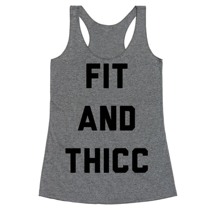 Fit and Thicc Racerback Tank