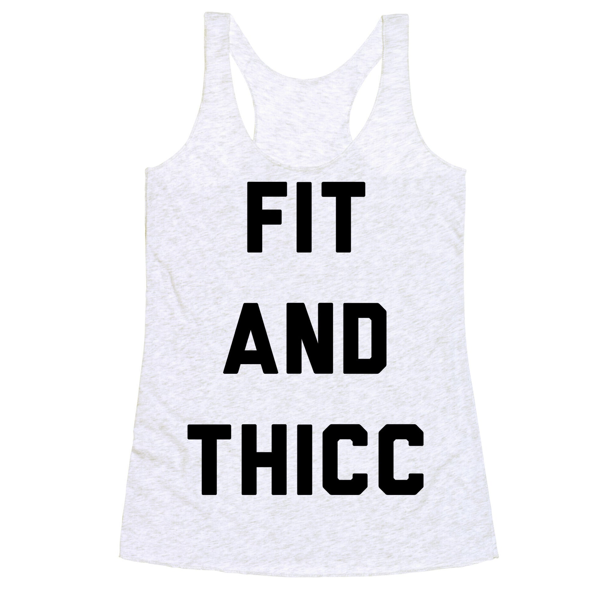 Fit and Thicc Racerback Tank