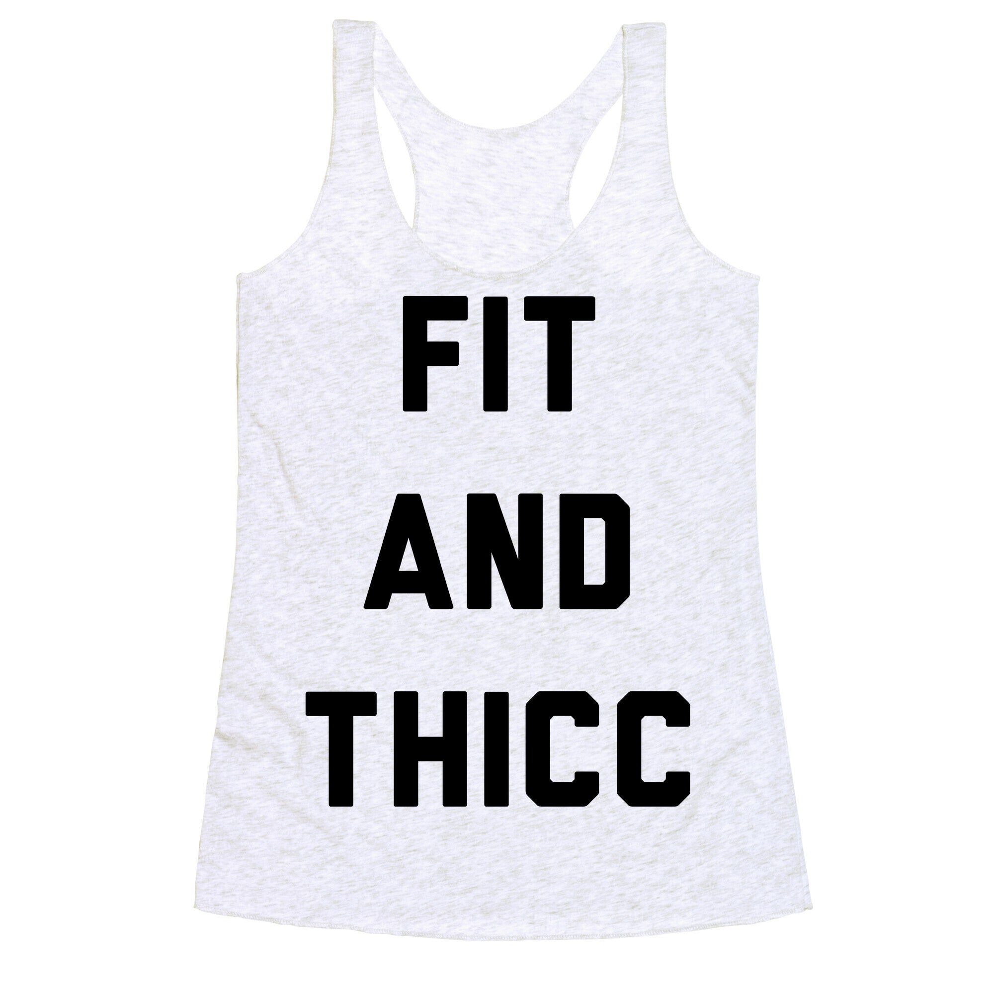 Fit and Thicc Racerback Tank