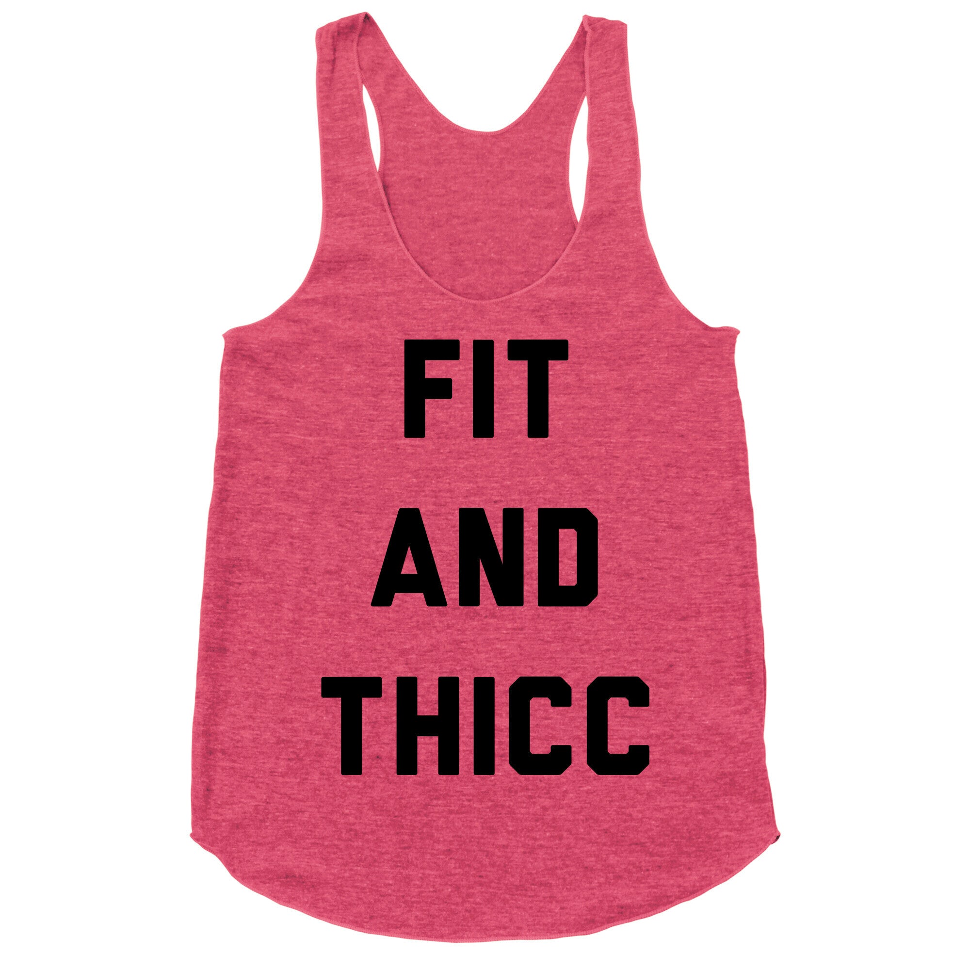 Fit and Thicc Racerback Tank