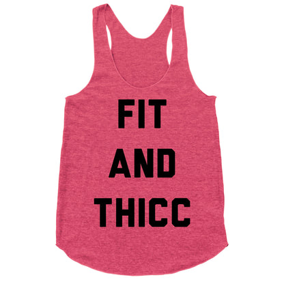 Fit and Thicc Racerback Tank
