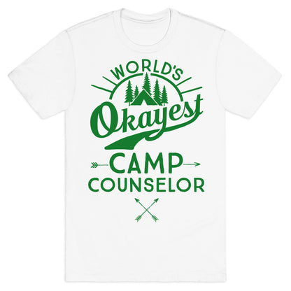 World's Okayest Camp Counselor T-Shirt