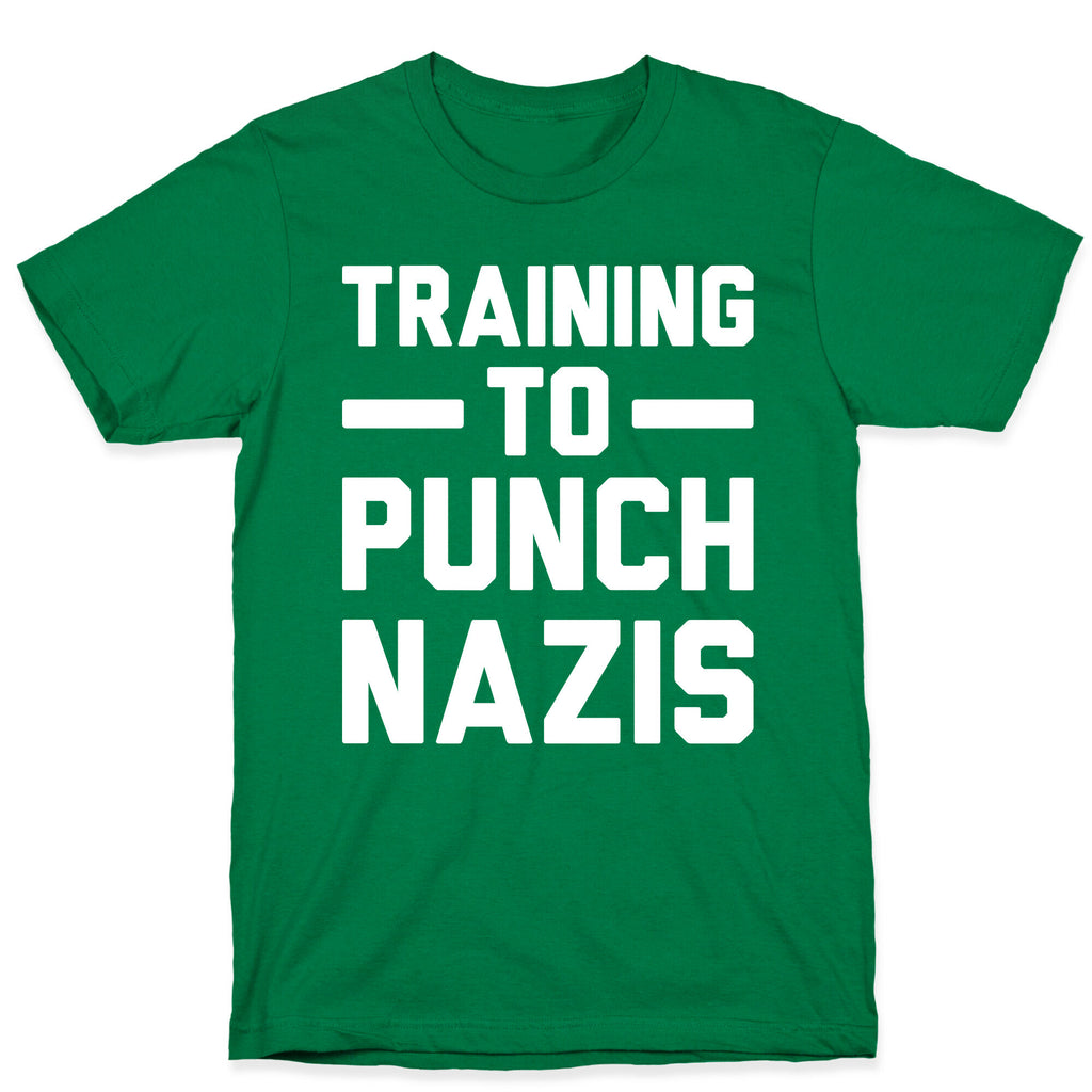 Training To Punch Nazis T-Shirt