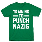 Training To Punch Nazis T-Shirt
