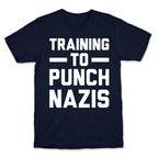 Training To Punch Nazis T-Shirt