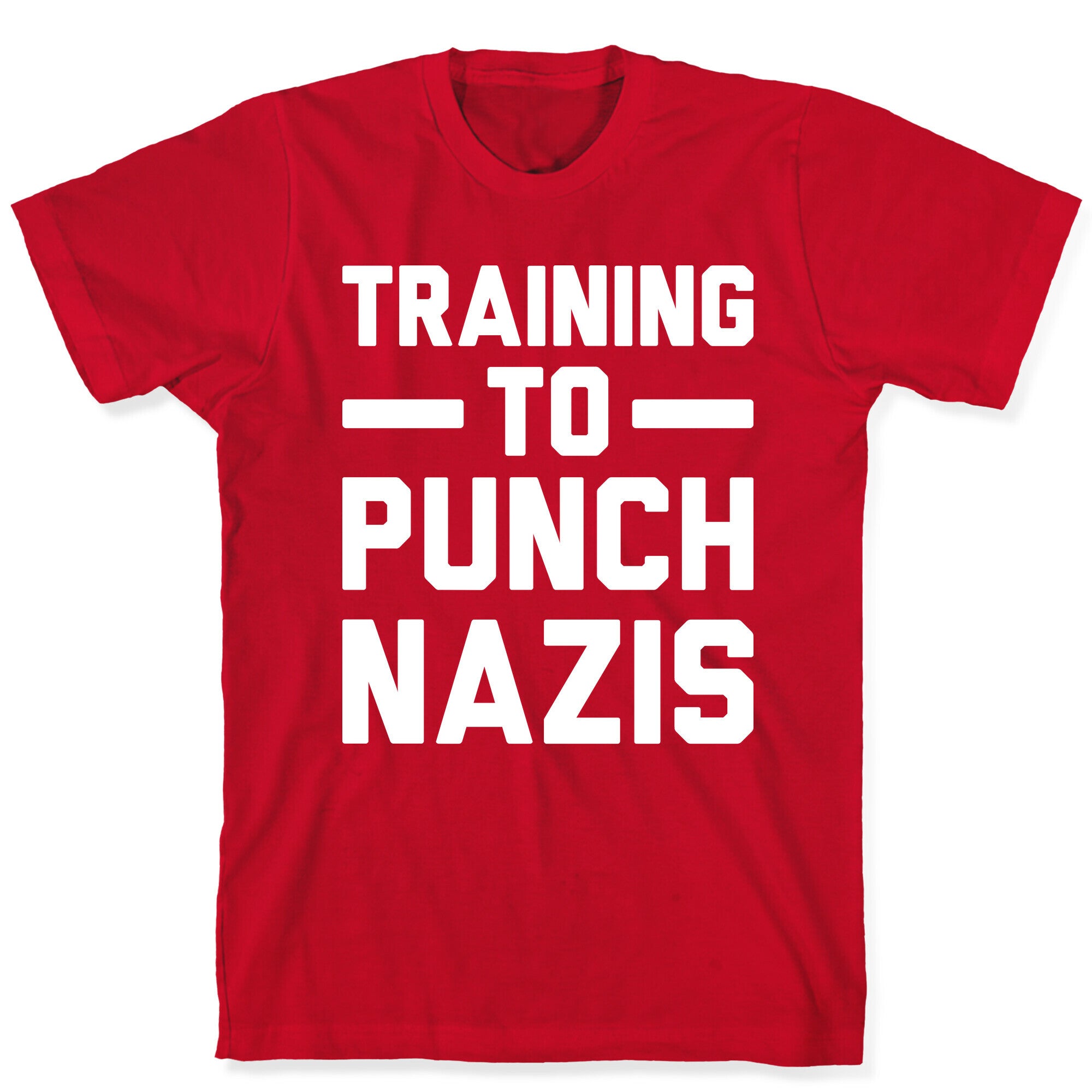 Training To Punch Nazis T-Shirt