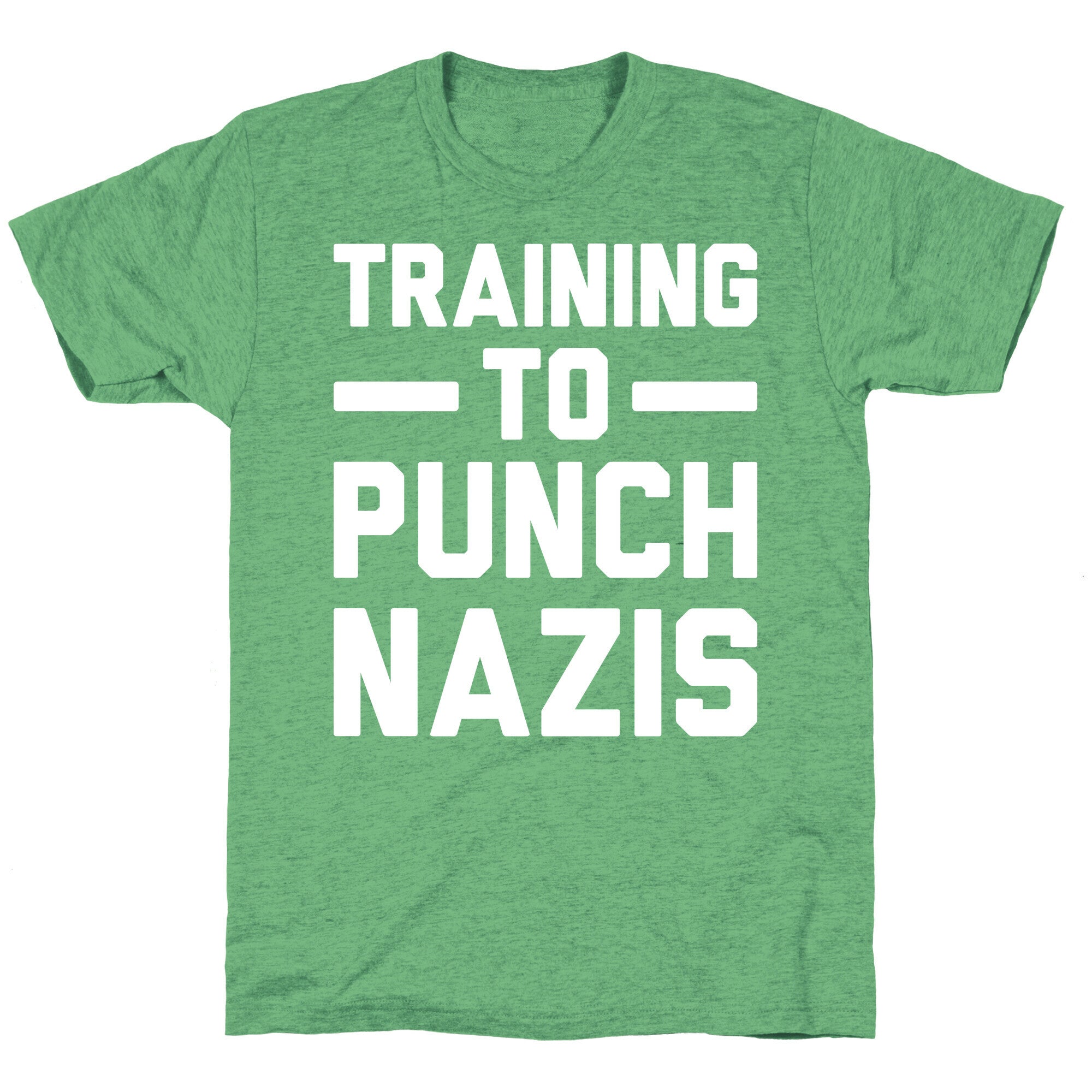Training To Punch Nazis Unisex Triblend Tee