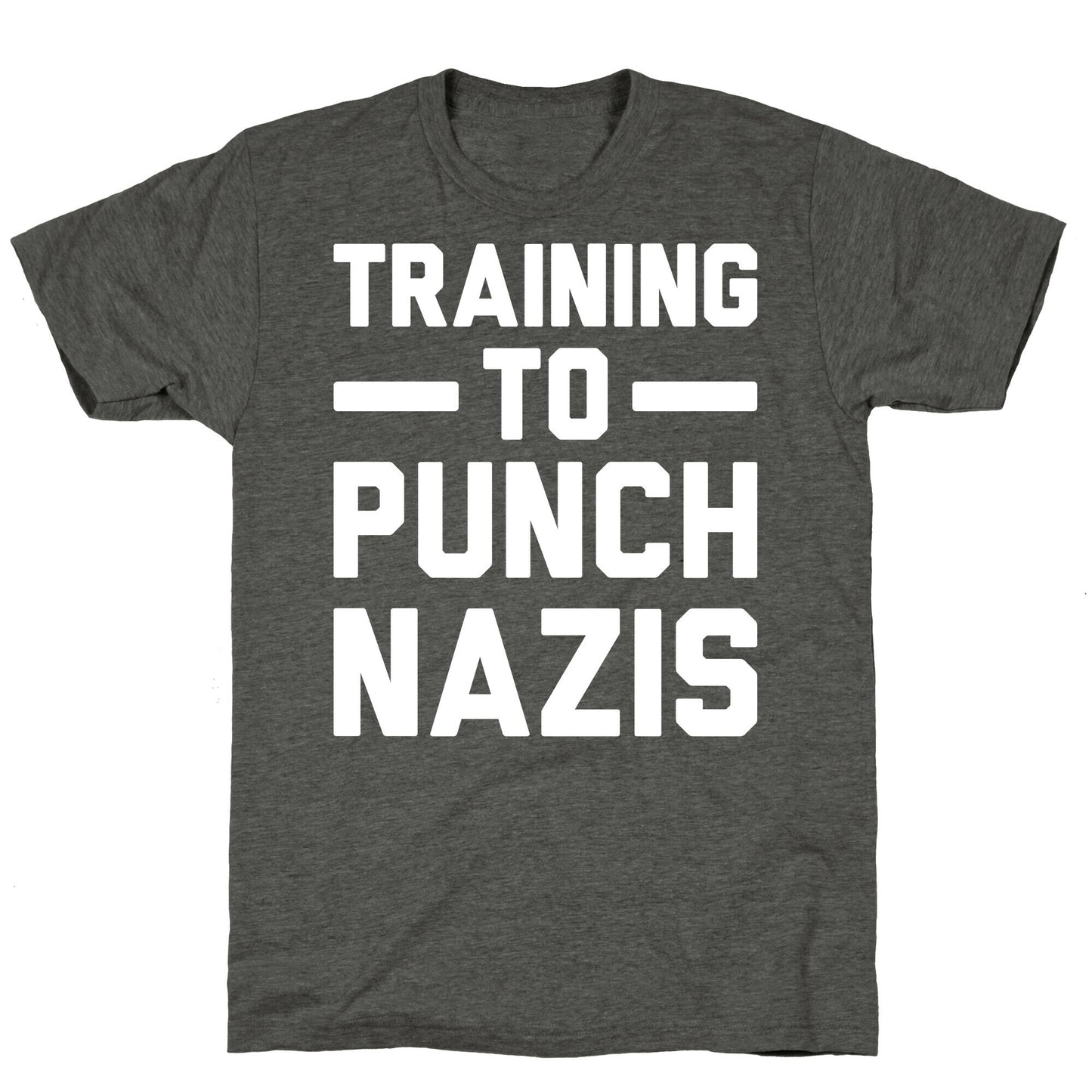 Training To Punch Nazis Unisex Triblend Tee