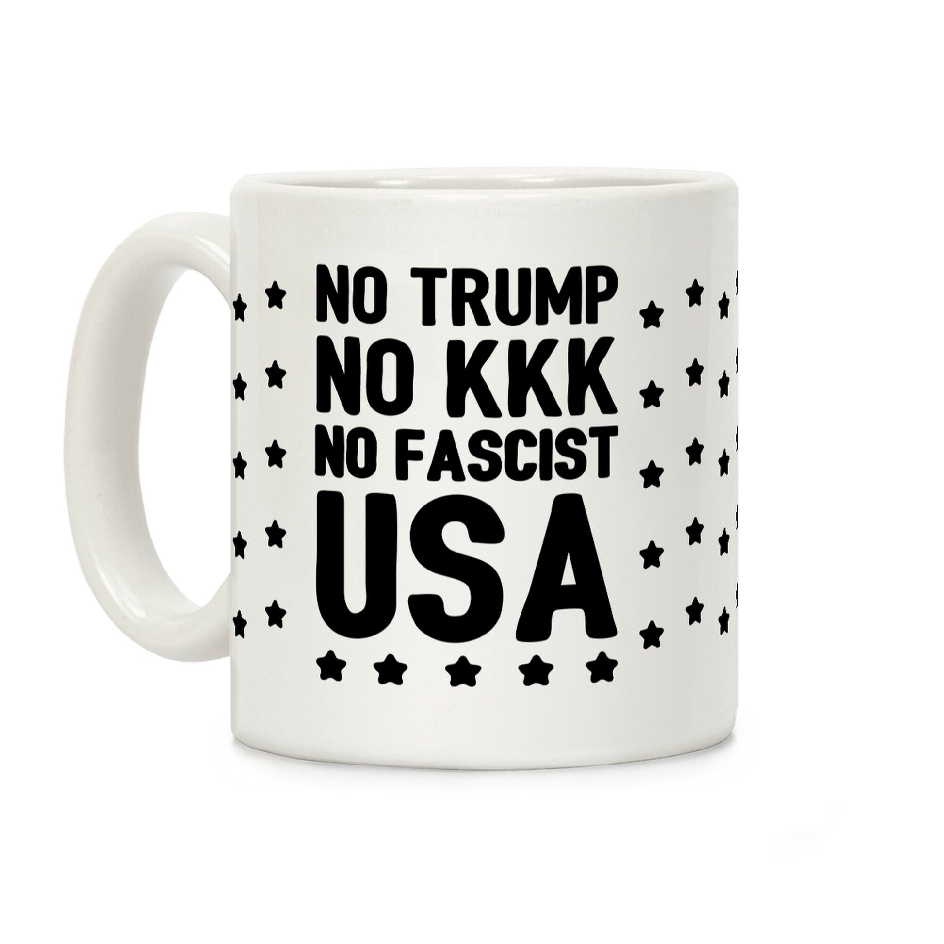 No Trump No KKK No Fascist USA Coffee Mug