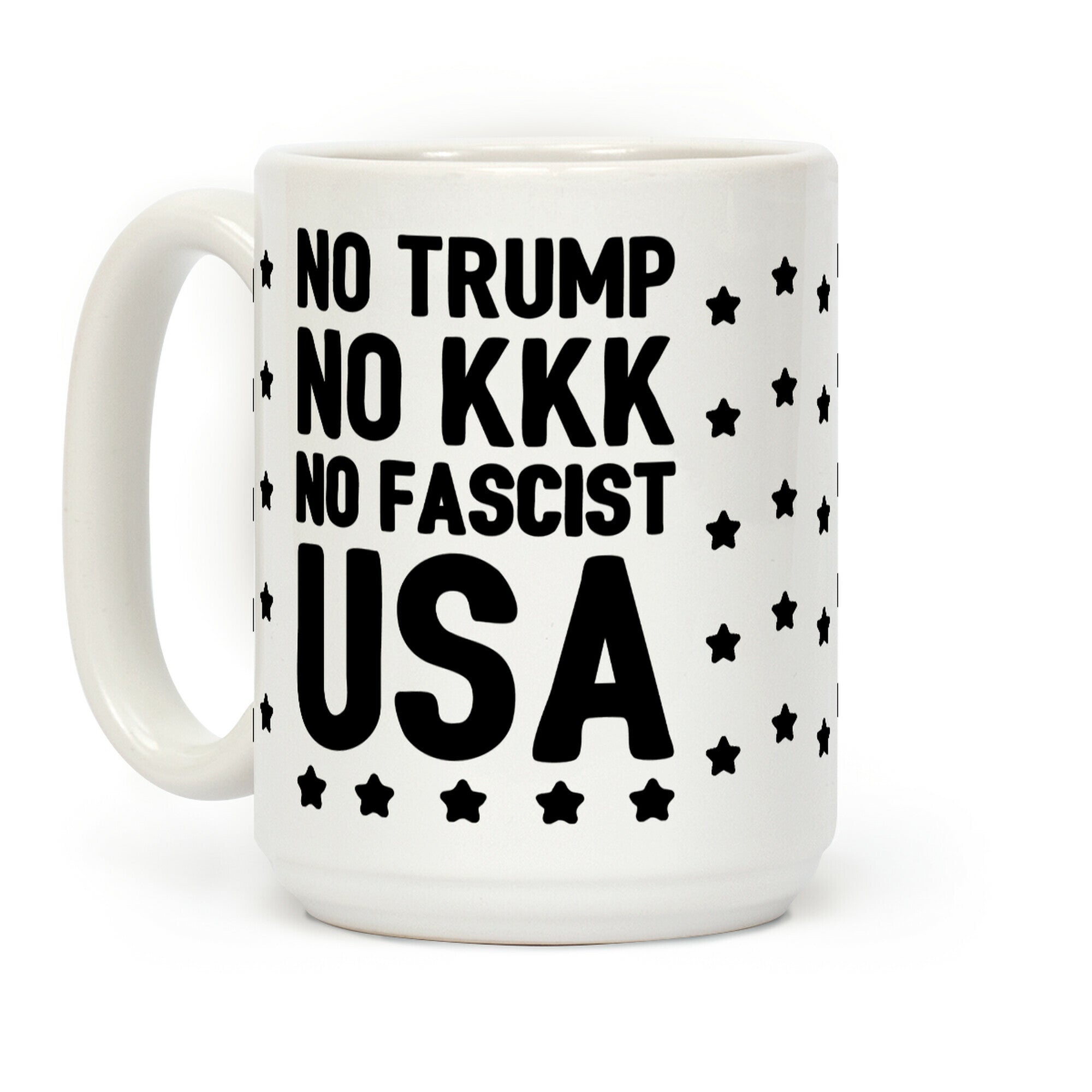 No Trump No KKK No Fascist USA Coffee Mug