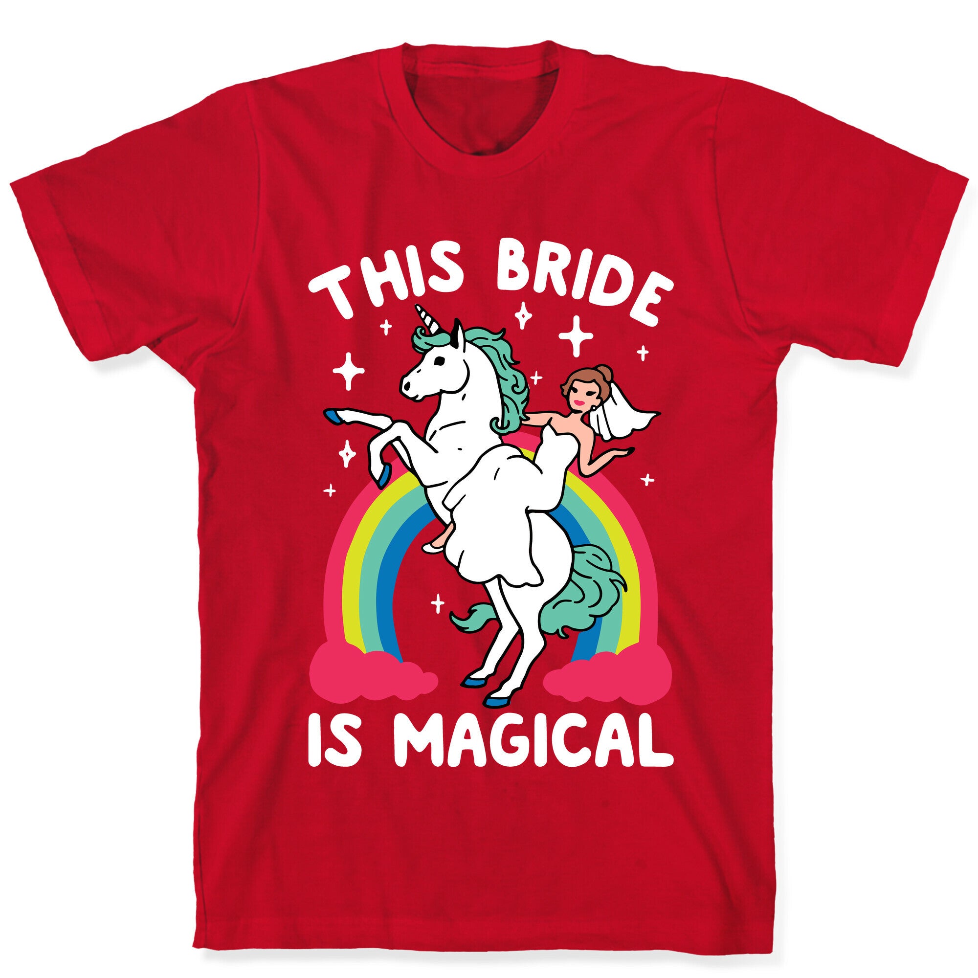 This Bride Is Magical T-Shirt